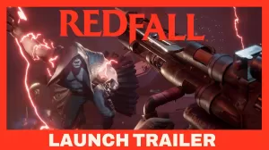 Redfall launch trailer