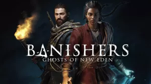 Banishers: Ghosts of New Eden hra