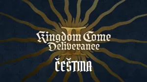 Kingdom Come Deliverance 2 Ceština