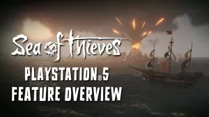 Sea of Thieves PlayStation 5 feature overview trailer