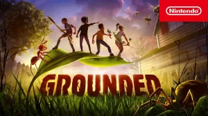 Grounded Nintendo Switch