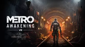 Metro Awakening VR